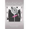Unworthy Weight: Reclaiming Your Worth From a Number on a Scale and Finding True Identity in Christ - Paperback