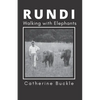 RUNDI Walking with Elephants - Paperback