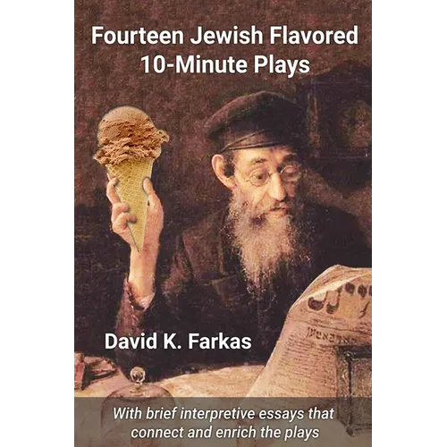 Fourteen Jewish Flavored 10-Minute Plays - Paperback