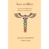 Sakti and Sakta: Essays on Addresses on The SAKTA TANTRASASTRA - Paperback