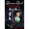 Glamour Ghoul: The Passions and Pain of the Real Vampira, Maila Nurmi - Paperback