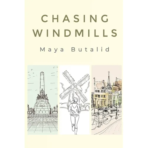Chasing Windmills - Paperback