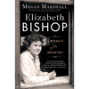 Elizabeth Bishop: A Miracle for Breakfast - Paperback