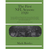 The First NFL Season: 1920 - Paperback