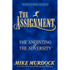 The Assignment Vol. 2: The Anointing & The Adversity - Paperback