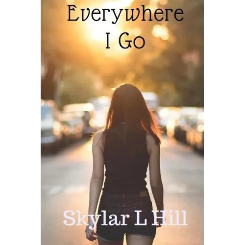 Everywhere I Go - Paperback
