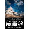 The End of the American Presidency - Paperback