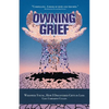Owning Grief: Widowed Young, How I Discovered Gifts in Loss - Paperback