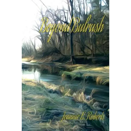 Beyond Bulrush - Paperback