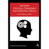 Anthem Critical Thinking and Writing Skills: An Introductory Guide - Paperback