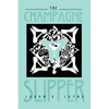 The Champagne Slipper - Paperback