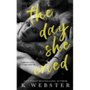 The Day She Cried - Paperback