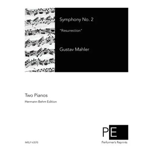 Symphony No. 2: Resurrection - Paperback