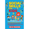 Social Skills for Kids a Pre-School Success Toolkit: Practical Strategies from a Speech Therapist for Your Toddler to Make Friends, Improve Behaviour - Paperback