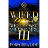 Wifed Up By A West Coast Millionaire 3: African American Romance: The Finale - Paperback