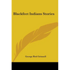 Blackfeet Indian Stories - Paperback