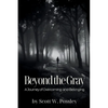 Beyond The Gray: A Journey of Overcoming and Belonging - Paperback