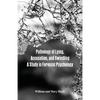 Pathology of Lying, Accusation, and Swindling: A Study in Forensic Psychology - Paperback