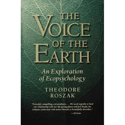 Voice of the Earth: An Exploration of Ecopsychology - Paperback