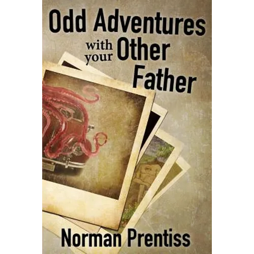 Odd Adventures with your Other Father - Paperback