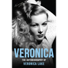 Veronica: The Autobiography of Veronica Lake - Paperback