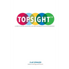 Topsight 2.0: A Guide to Studying, Diagnosing, and Fixing Information Flow in Organizations - Paperback
