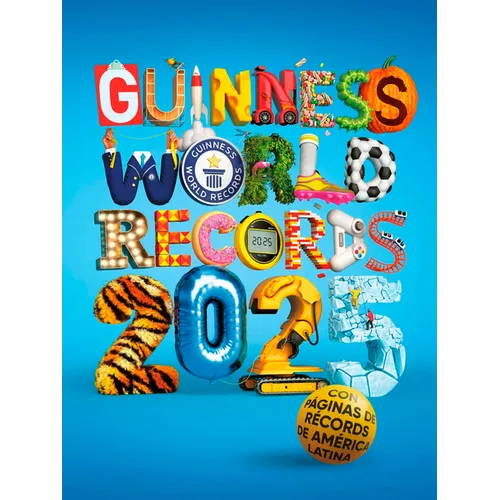 Guinness World Records 2025: Con Récords de América Latina (Edición Latinoamericana) / Gwr 2025: Featuring Latin American Records (Latin American Edit - Hardcover