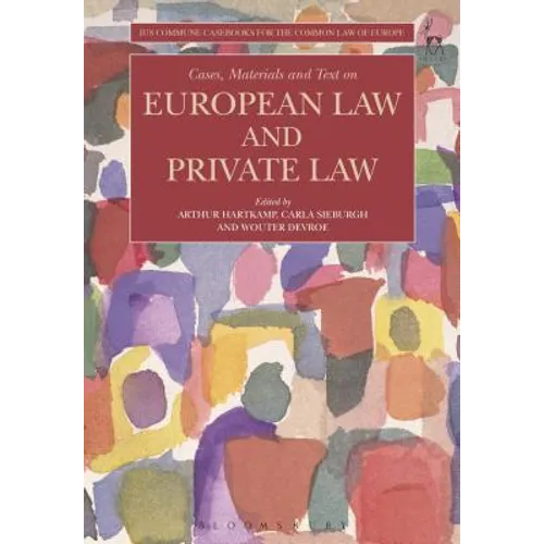 Cases, Materials and Text on European Law and Private Law - Paperback