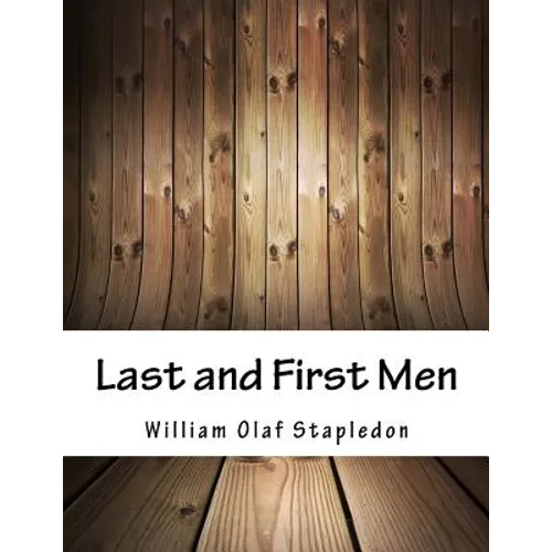 Last and First Men - Paperback