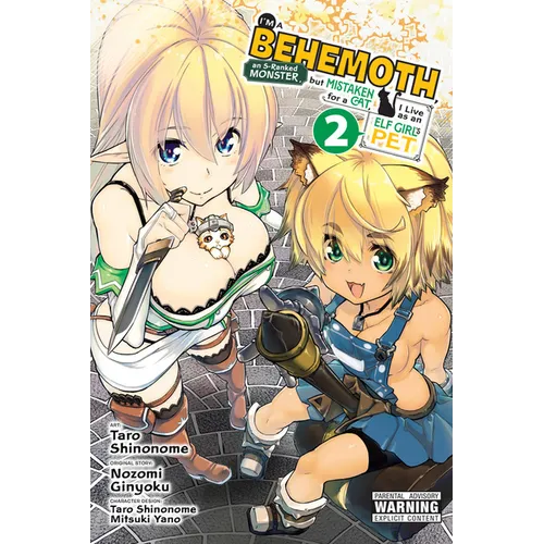 I'm a Behemoth, an S-Ranked Monster, But Mistaken for a Cat, I Live as an Elf Girl's Pet, Vol. 2 (Manga): Volume 2 - Paperback