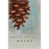 Writing the Land: Maine - Paperback