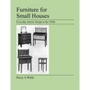 Furniture For Small Houses: Everyday interior design in the 1920s - Paperback