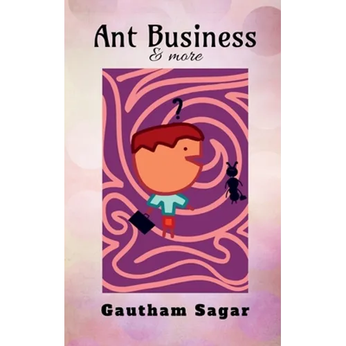 Ant Business & more - Paperback