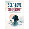 Self-Love and Codependency: 4 Books in 1: Self-Love Workbook for Women, Resilience to Cure Codependency, Narcissistic Abuse, Anxiety in Relationship - Paperback