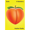 Butts: A Backstory - Hardcover