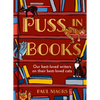 Puss in Books: Our Best-Loved Writers on Their Best-Loved Cats - Hardcover