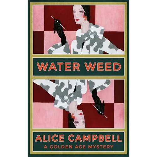 Water Weed: A Golden Age Mystery - Paperback
