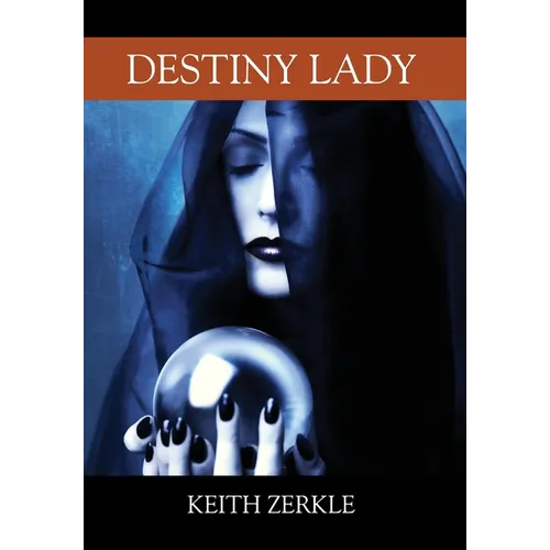 Destiny Lady - Hardcover