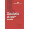 Mastering the Fundamentals of Lincoln-Douglas Debate - Paperback