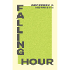 Falling Hour - Paperback