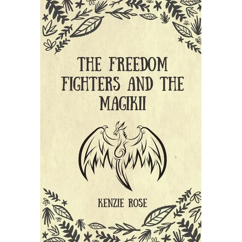 The Freedom Fighters and the Magikii - Paperback
