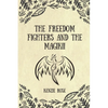 The Freedom Fighters and the Magikii - Paperback