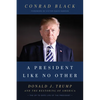 A President Like No Other: Donald J. Trump and the Restoring of America - Paperback