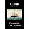 Titanic and Other Ships - Paperback