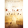 The Jochebed Anointing: Unlock the 15 Mysteries of Your Destiny - Paperback