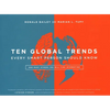 Ten Global Trends Every Smart Person Should Know: And Many Others You Will Find Interesting - Hardcover