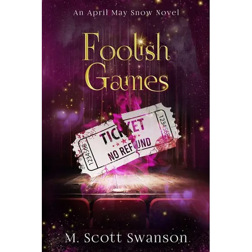 Foolish Games; April May Snow Novel #7: A Southern Paranormal Fiction - Paperback