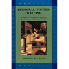 Personal Fiction Writing: A Guide to Writing from Real Life for Teachers, Students & Writers - Paperback