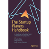 The Startup Players Handbook: A Roadmap to Building Saas and Software Companies - Paperback