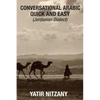 Conversational Arabic Quick and Easy - Jordanian Dialect: Jordanian Arabic - Paperback